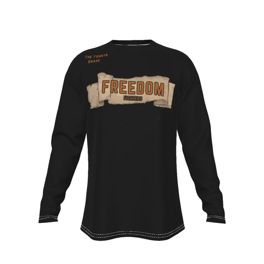 Fourth Grade Freedom Fighters Long Sleeve T-Shirt